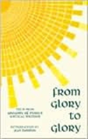 From Glory To Glory - Preview
