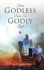 From Godless Dark To Godly Light - Preview