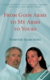 From Gods Arms To My Arms To Yours: Fore
