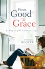 From Good To Grace - Preview