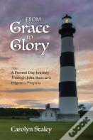 From Grace To Glory
