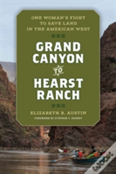 From Grand Canyon To Hearst Ranch