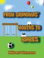 From Grandmas' Mouths To Babes - Preview