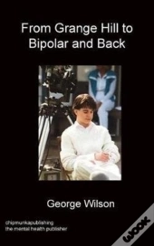 From Grange Hill To Bipolar And Back