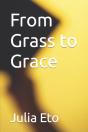 From Grass To Grace - Preview