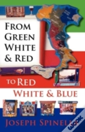From Green White And Red To Red White And Blue