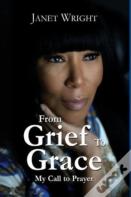 From Grief To Grace