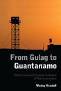 From Gulag To Guantanamo - Preview