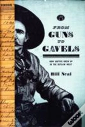 From Guns To Gavels