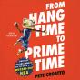 From Hang Time To Prime Time - Preview