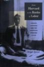 From Harvard To The Ranks Of Labor - Preview
