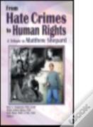 From Hate Crimes To Human Rights