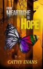 From Heartache To Hope - Preview