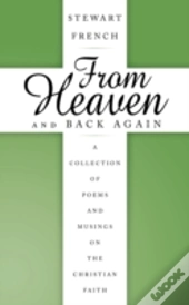 From Heaven And Back Again