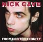 From Her To Eternity - CD - Preview
