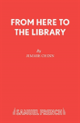From Here To The Library - Preview