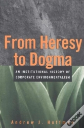 From Heresy To Dogma