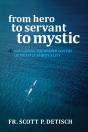 From Hero To Servant To Mystic - Preview