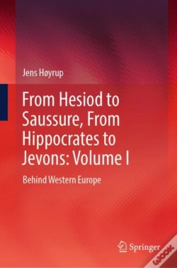 Capa do artigo From Hesiod To Saussure, From Hippocrates To Jevons: Volume I