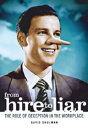 From Hire To Liar - Preview