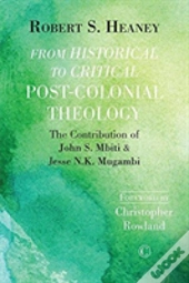From Historical To Critical Post-Colonial Theology