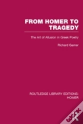 From Homer To Tragedy