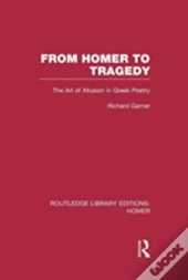 From Homer To Tragedy