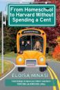 From Homeschool To Harvard Without Paying A Cent - Preview