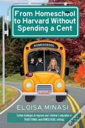Capa do artigo From Homeschool To Harvard Without Paying A Cent
