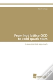 Capa do artigo From Hot Lattice Qcd To Cold Quark Stars