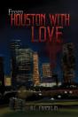 From Houston With Love - Preview