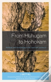 From Huhugam To Hohokam