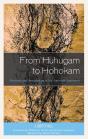 From Huhugam To Hohokam - Preview