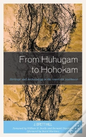 From Huhugam To Hohokam