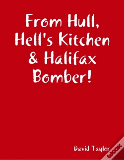 Capa do artigo From Hull, Hell'S Kitchen & Halifax Bomber!