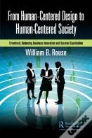From Human-Centered Design To Human-Centered Society