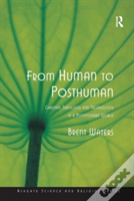From Human To Posthuman