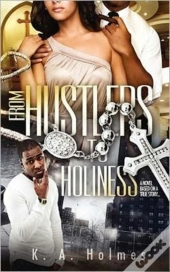 From Hustlers To Holiness
