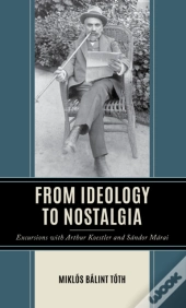 From Ideology To Nostalgia