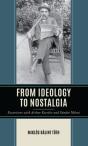 From Ideology To Nostalgia - Preview