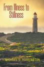 From Illness To Stillness - Preview