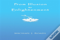 From Illusion To Enlightenment