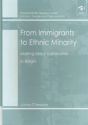 From Immigrants To Ethnic Minority - Preview