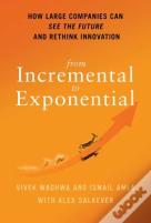 From Incremental To Exponential