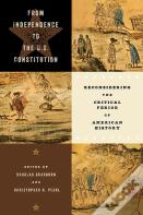 From Independence To The U.S. Constitution