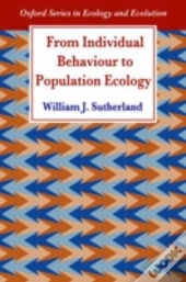 From Individual Behaviour To Population Ecology