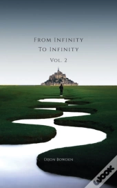 From Infinity To Infinity Volume 2