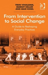 From Intervention To Social Change