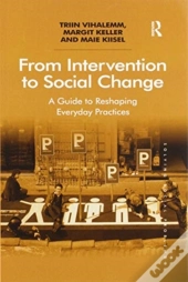 From Intervention To Social Change