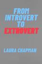 From Introvert To Extrovert - Preview